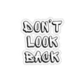 Don't Look Back Graffiti Sticker